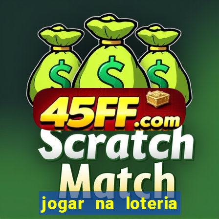 jogar na loteria dos estados unidos